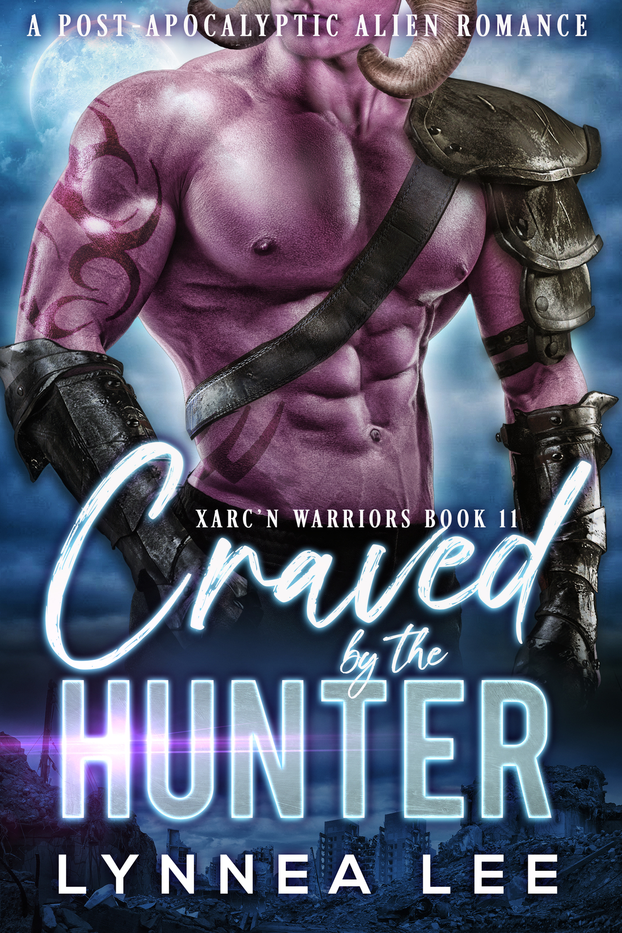 Craved by the Hunter: A Post-Apocalyptic Alien Romance (Xarc'n Warriors Book 11)