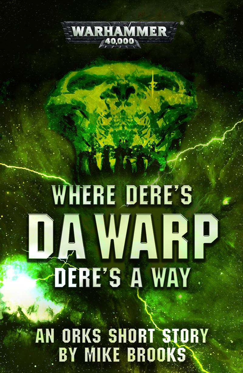 Where Dere’s da Warp Dere’s a Way